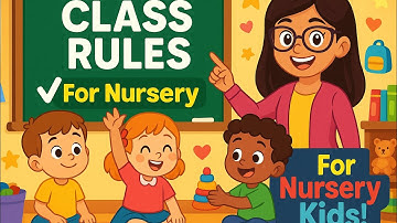 Classroom Rules for Nursery Kids | Fun Learning for Toddlers #ClassroomRules #toddlerslearningvideos