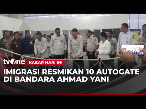 Autogate Baru Percepat Layanan Imigrasi Bandara Ahmad Yani | Kabar Hari Ini