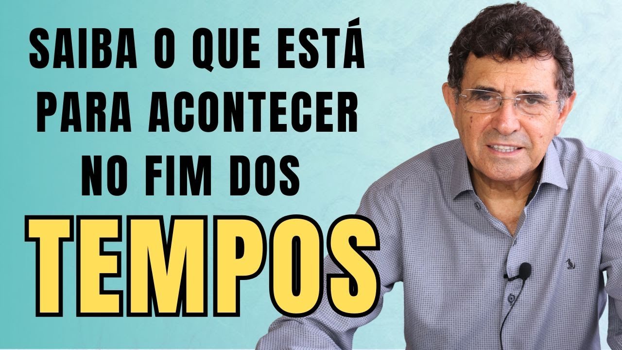 SAIBA O QUE ESTÁ PARA ACONTECER NO FIM DOS TEMPOS