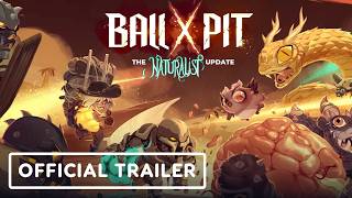 Ball x Pit - Official The Naturalist Update Launch Trailer