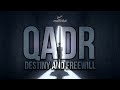 Qadr  predestination  free will explained