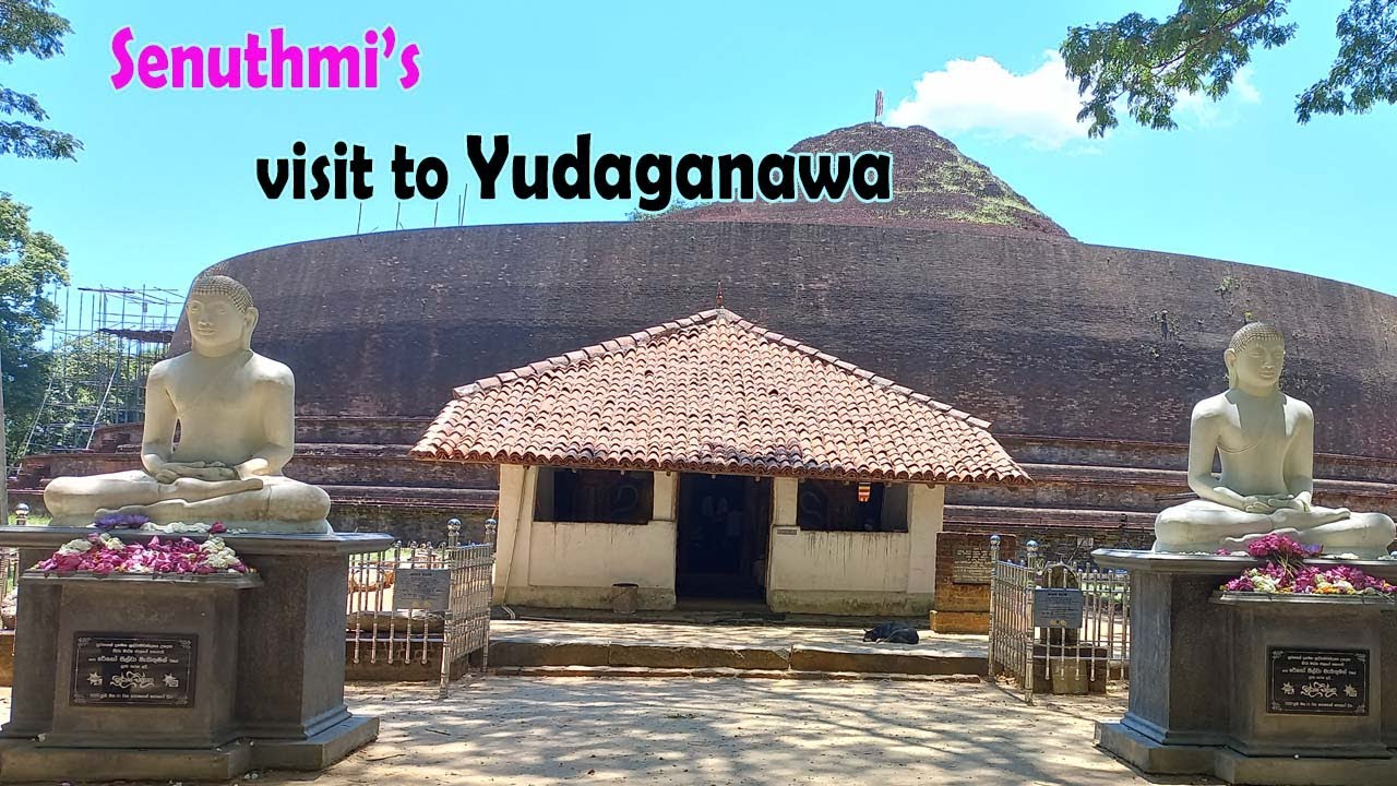 Yudaganawa | Yudaganawa Temple | Senuthmi's Vlog