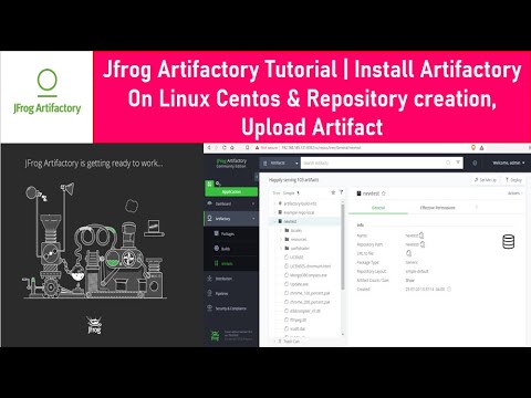 Jfrog Artifactory Tutorial | Install Artifactory On Linux Centos & Repository creation, Upload