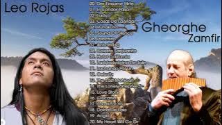 Leo Rojas & Gheorghe Zamfir Greatest Hits Full Album 2020 | The Best of Leo Rojas