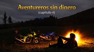 Aventureros sin dinero (capítulo 4)