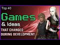 Top 40 Games & Ideas That Changed During Development