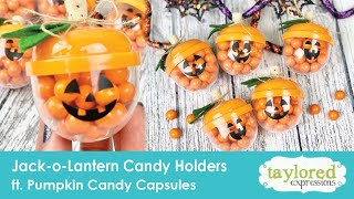 Jack-o-Lantern Candy Holders | DIY Halloween Crafts to Do with Kids | Taylored Expressions