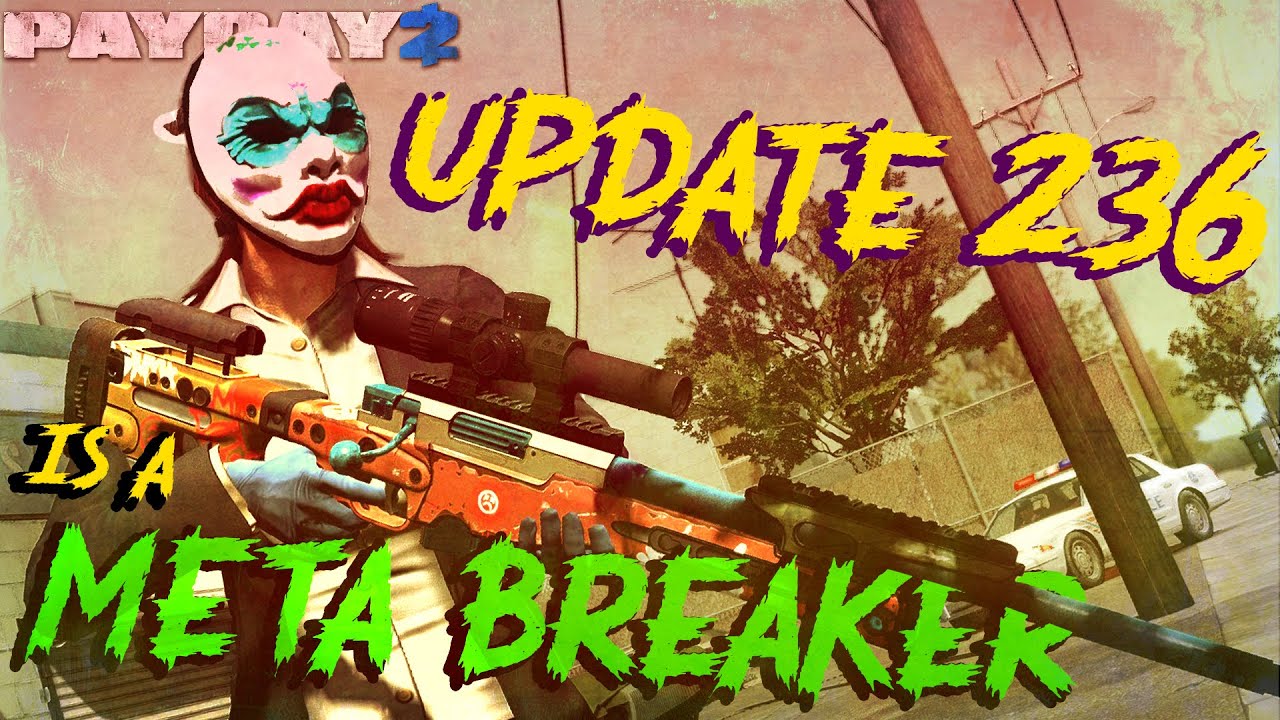 Payday 2: Update 236 Gives Us The AWPer Hand At Last!