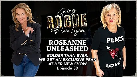 ROSEANNE UNLEASHED: Bolder Than Ever, Plus a Peak at Her New Show | Roseanne Barr | Ep 39