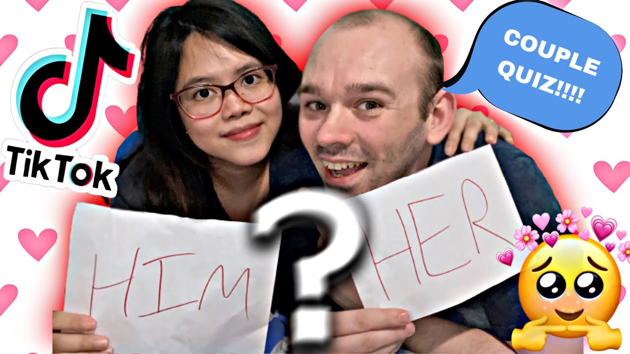 TIKTOK QUIZ COUPLE BY MIX COUPLE YouTube