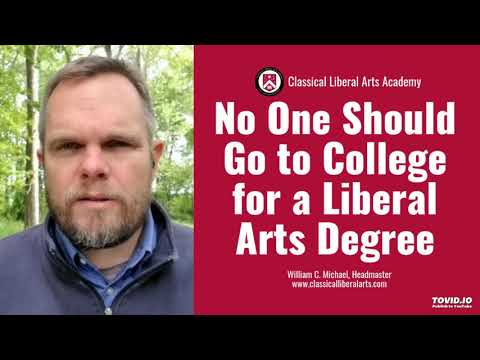 No One Should Go to a College for a Liberal Arts Degree