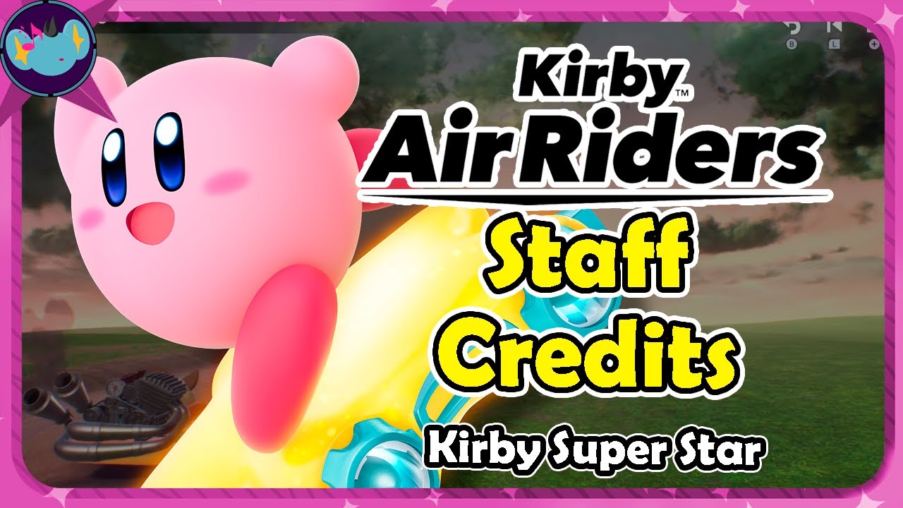 Staff Credits (Kirby Super Star) || Kirby Air Riders OST