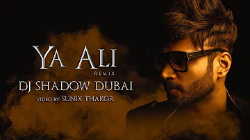 Ya Ali Remix | DJ Shadow Dubai | Gangster - A Love Story | 2018