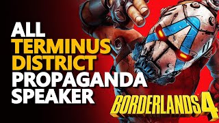 All Terminus District Propaganda Speaker Borderlands 4