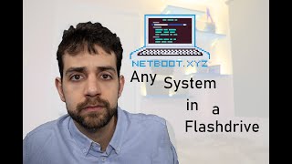 For any system, you only need a USB stick with Netboot.xyx