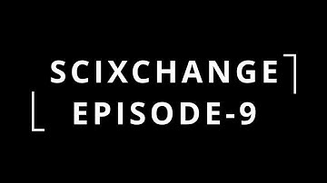 SciXchange I Episode 9 I Prof. Shankar Sriram VS I Mrs. Janani K