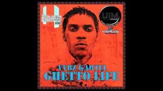 Vybz Kartel - Ghetto Life - April 2012