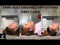 SAMII.ROSE SINGING COMPILATION PART 2 2020!