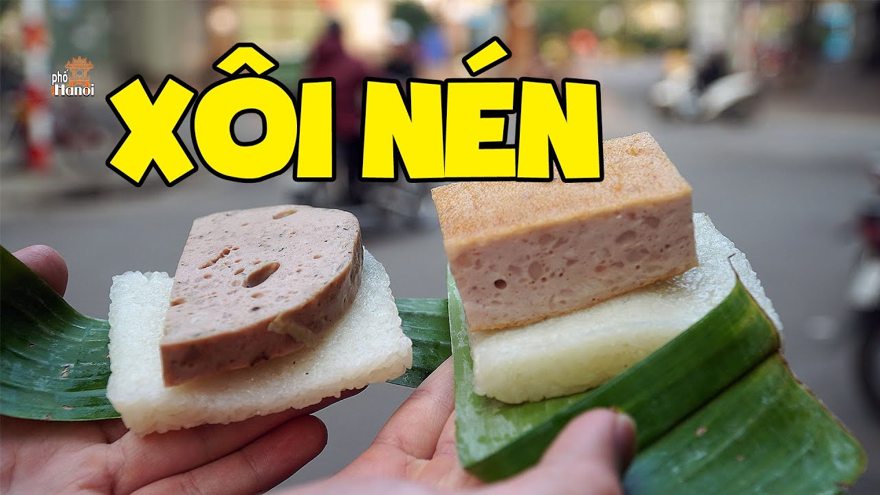 Tò mò với Xôi Nén Giò Chả Hà Nội luôn hút khách không... - youtube