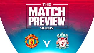 Man United v Liverpool | FA Cup | The Match Preview Show