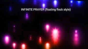 INFINITE PRAYER (floating flock style) BGA
