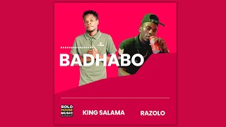 Badhabo - King Salama & Razolo