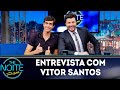 Entrevista com Vitor Santos | The Noite (19/11/18)