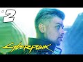 Cyberpunk 2077 Playthrough - Part 2