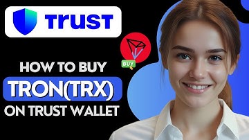 How to Buy Tron TRX on Trust Wallet