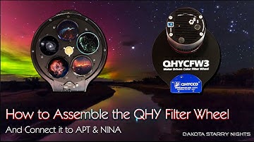 How to Assemble the QHY Filter Wheel & Connect it to NINA & APT