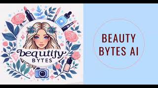 Beauty Bytes AI: Unveiling the Future of Beauty!