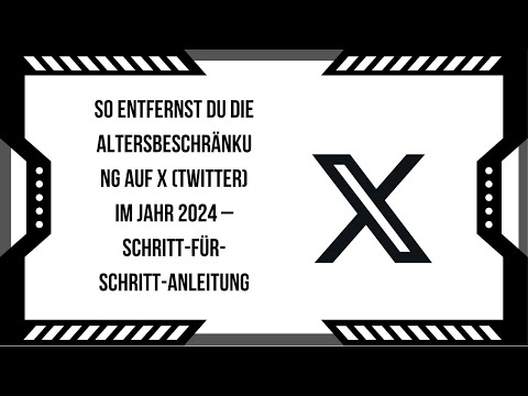 So entfernst du die Altersbeschränkung auf X (Twitter) im Jahr 2025 – Schritt-für-Schritt-Anleitung