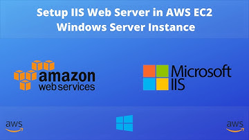 How to Deploy IIS Webserver in AWS EC2 Windows Server Instance
