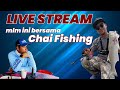 Kite sembang same CHAI pulak  | LIVE STREAMING 11