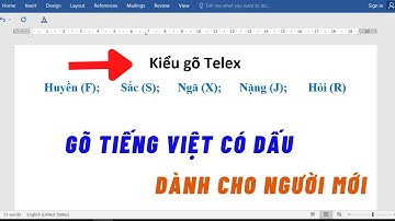 Hướng dẫn Gõ Tiếng Việt có dấu trên Máy Tính - Cho người sử dụng lần đầu