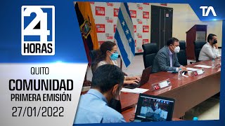 Noticias Quito: Noticiero 24 Horas, 27/01/2022 (De la Comunidad Primera Emisión)