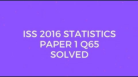 Indian Statistical Service (ISS) 2016 Statistics Paper I Set A Q65 Solved (Forward Difference)