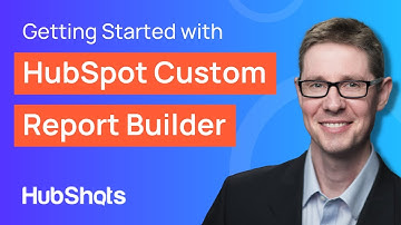 HubSpot Custom Reports | Creating your first custom report in the HubSpot Custom Report Builder