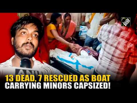 HAJIPUR BOAT TRAGEDY! 13 dead, 7 rescued as boat carrying minors capsized in Bihar’s Vaishali