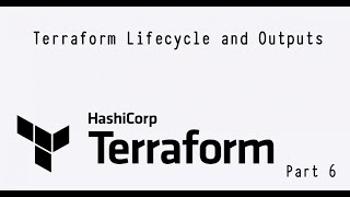 Terraform Tutorial Part 6 - Terraform Lifecycle