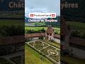 Ref:qdGui6STSmI Gruy�res castle in switzerland #shorts #castle #switzerland