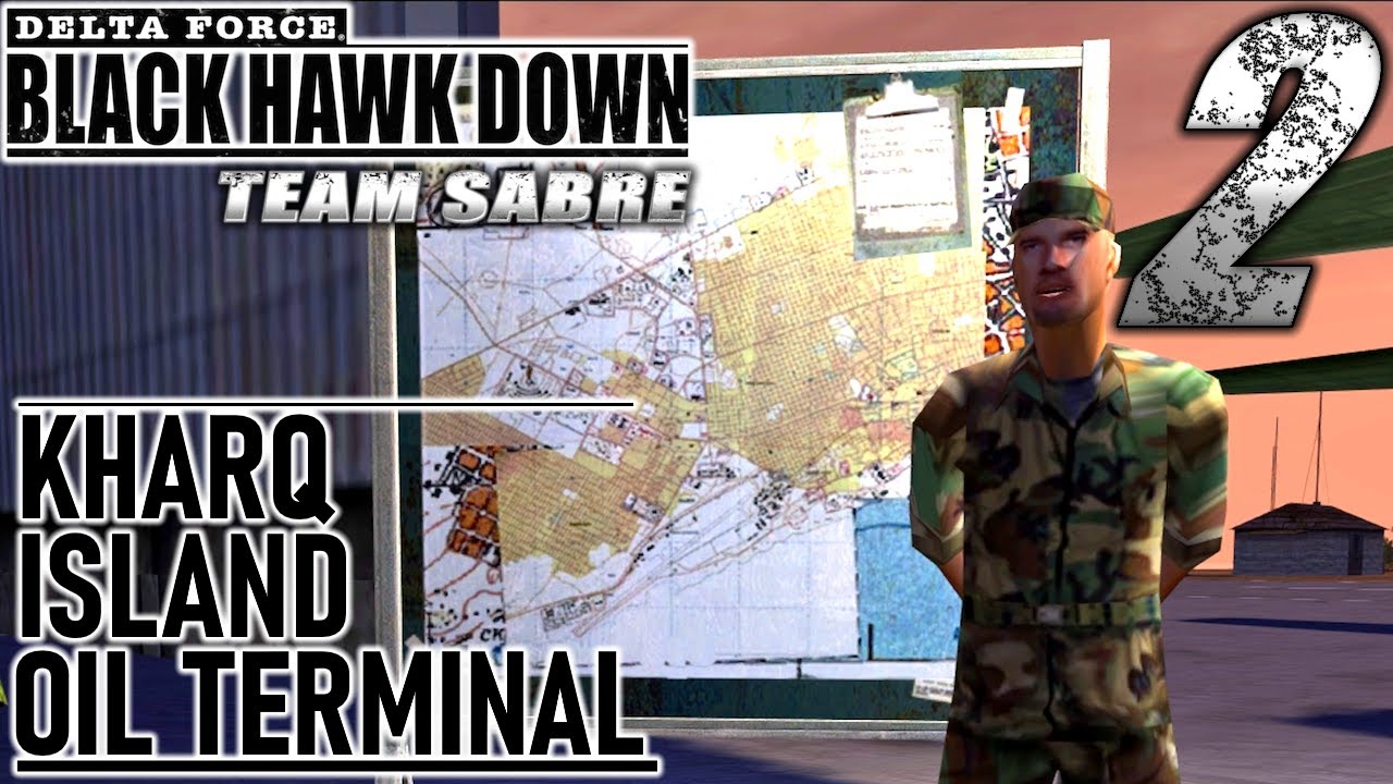 Delta Force: Black Hawk Down - Team Sabre | Iran Mission 2: Kharq Island Oil Terminal | Assault