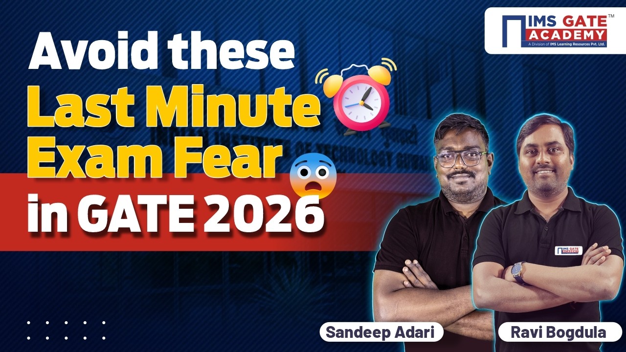 Избегайте этих страхов перед экзаменом GATE 2026 в последний момент.