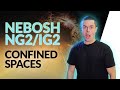 NEBOSH NG2/IG2: Confined Spaces HAZARD... Its NOT what you think!