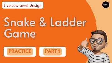 Snake and Ladder Low Level Design in Java | Live Stream | Part 1 | Top LLD Interview Problem