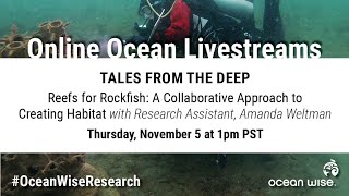 Amanda Weltman: Reefs for Rockfish - A Collaborative Approach to Creating Habitat