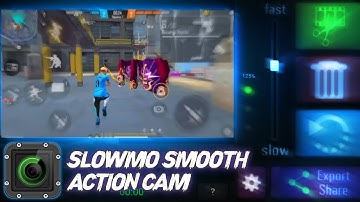 UPDATE‼️APK SMOOTH ACTION CAM SLOWMO NO PASSWORD - FAST RENDERING