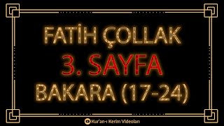 Fatih Çollak - Kuranı Kerim 3.Sayfa - Bakara Sûresi 17-24