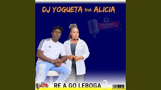 RE A GO LEBOGA 2 (feat. ALICIA)