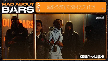 SwitchOTR - Mad About Bars w/ Kenny Allstar [S6.E17] | @MixtapeMadness